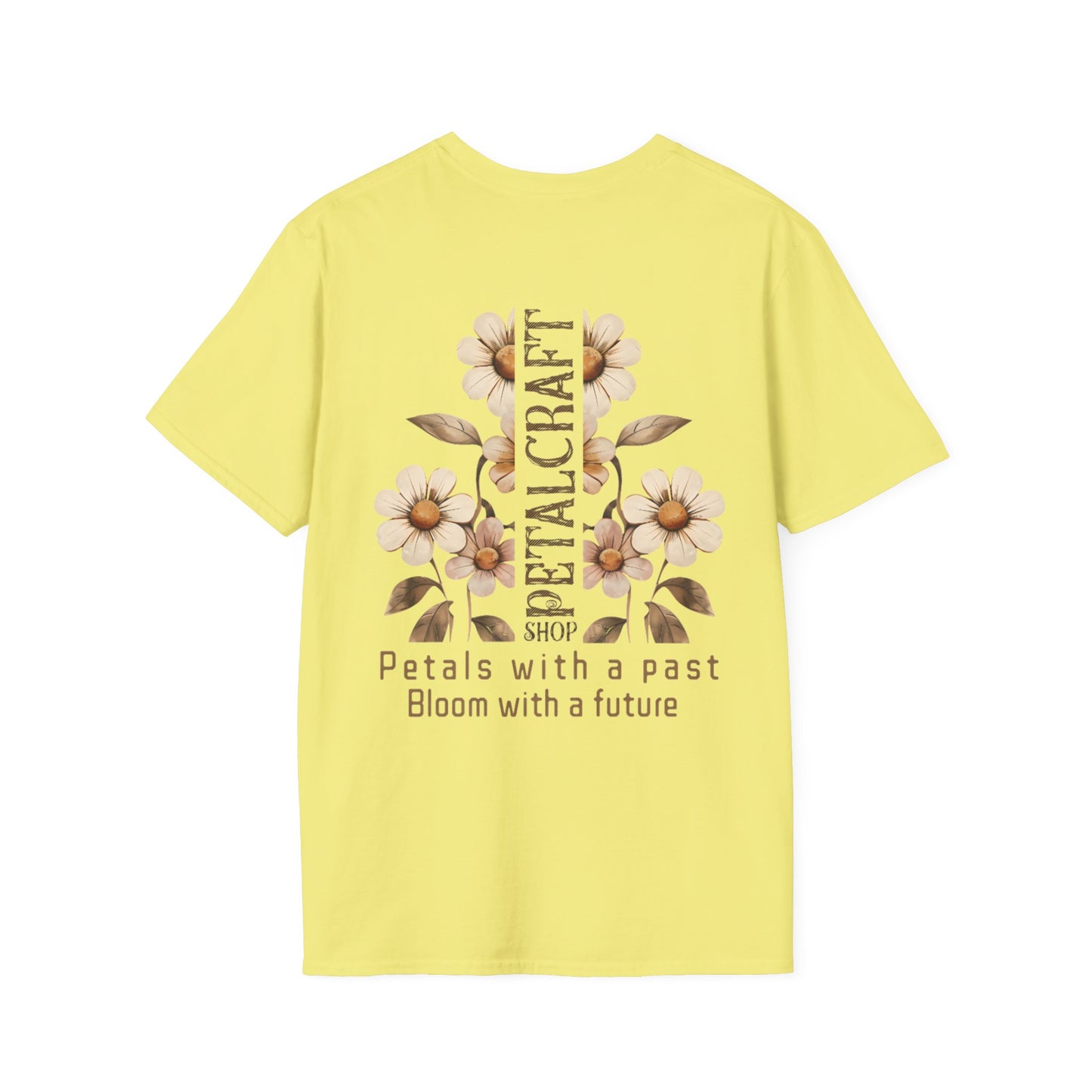 Petalcraft Shop Petals with a past Bloom with a future T-Shirt – Metal Style Floral Typography Front and Back Design
