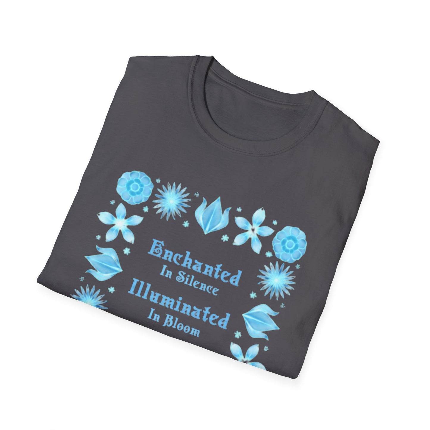 Enchanted in Silence, Illuminated in Bloom T-Shirt -Glowing Blue Floral Frame