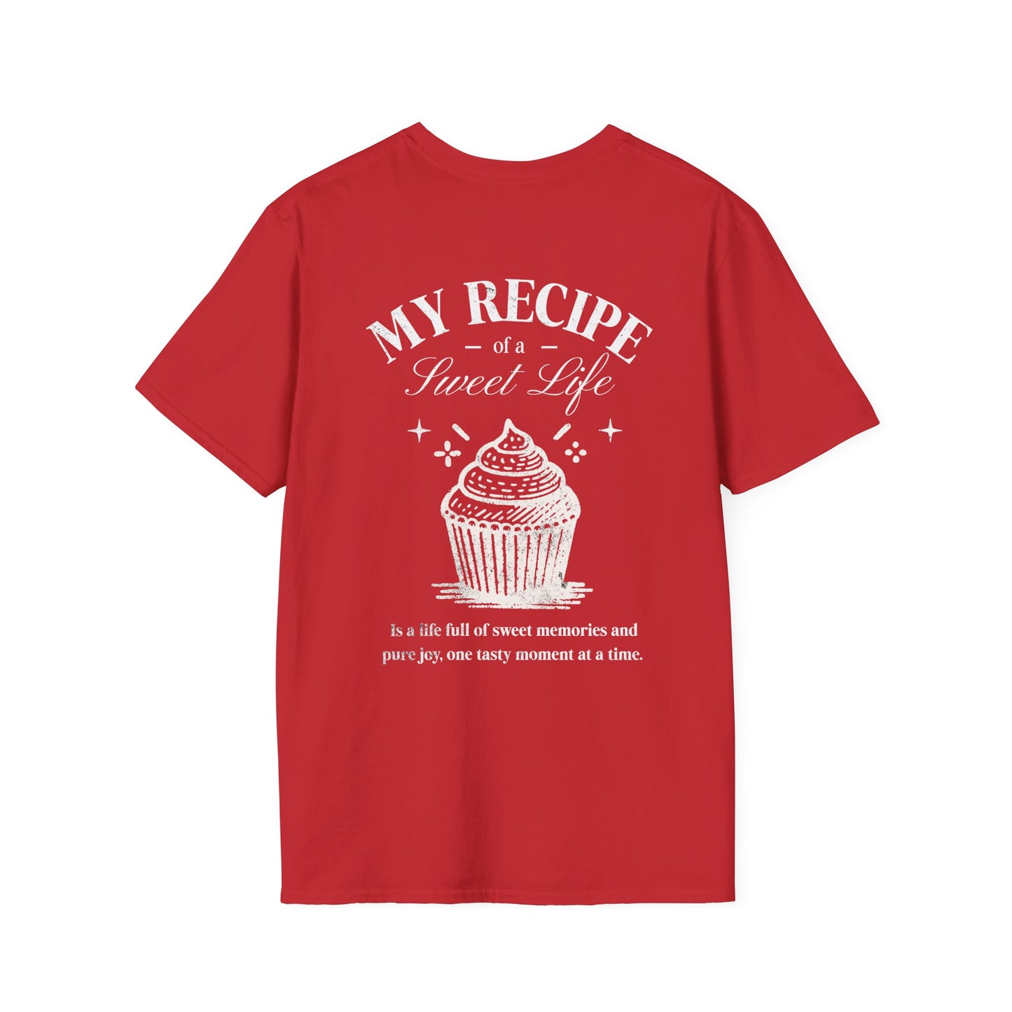 My Recipe of A Sweet Life - Monochrome Cupcake Front and Back Design T-Shirt
