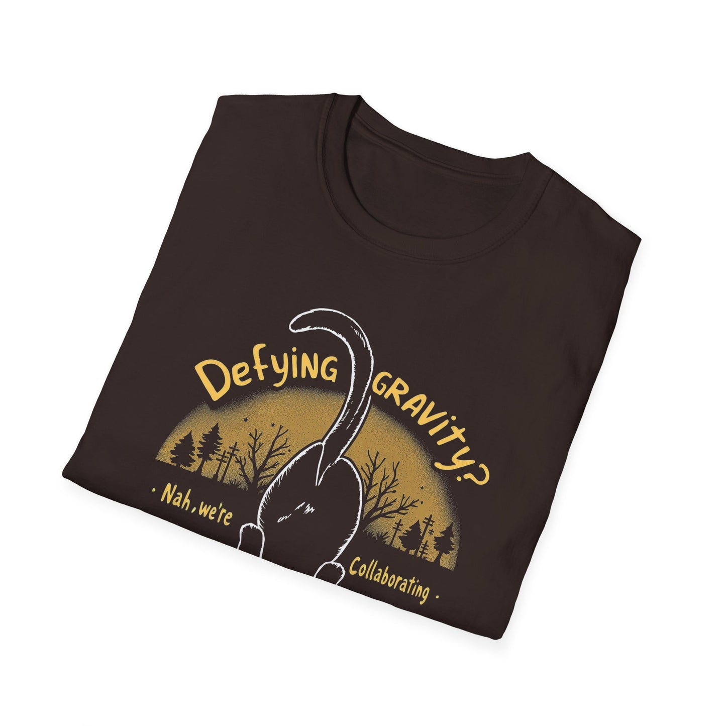 Defying Gravity, Nah, We Are Collaborating - Playful Cat Upside Down T-Shirt