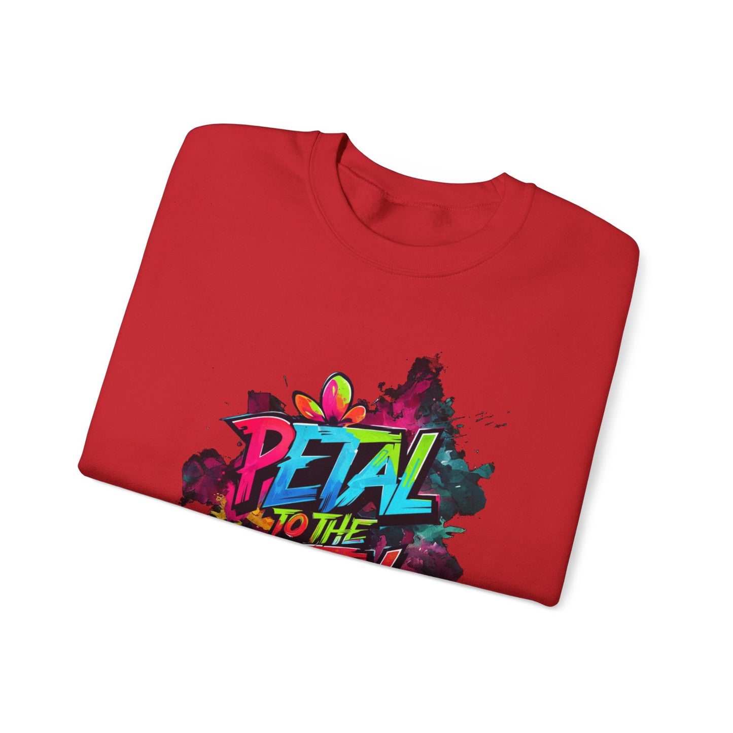 Petal To The Metal – Playful Vibrant Graffiti Typography Sweatshirt