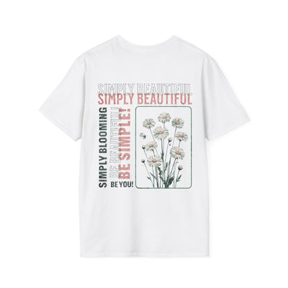 Simply Beautiful Be You T-Shirt - Floral Typography Design