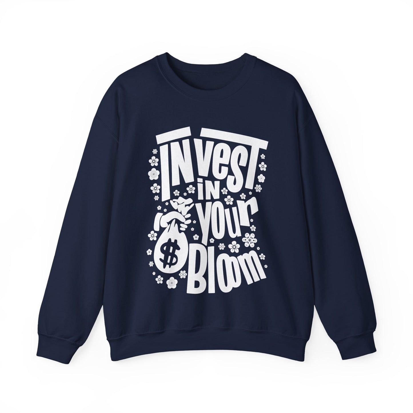 Invest In Your Bloom - Monochrome Floral Typography Sweatshirt