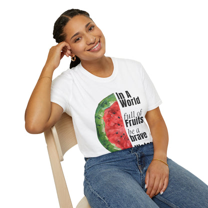 In A World Full of Fruits Be A Brave Watermelon - Asymmetrical Watermelon T-Shirt