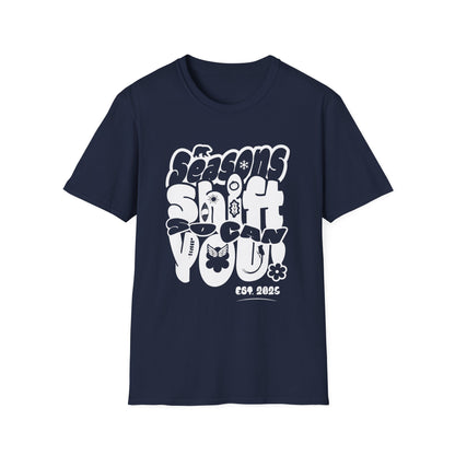 Seasons Shift So Can You T-Shirt - Monochrome Bubbly Typography  Design