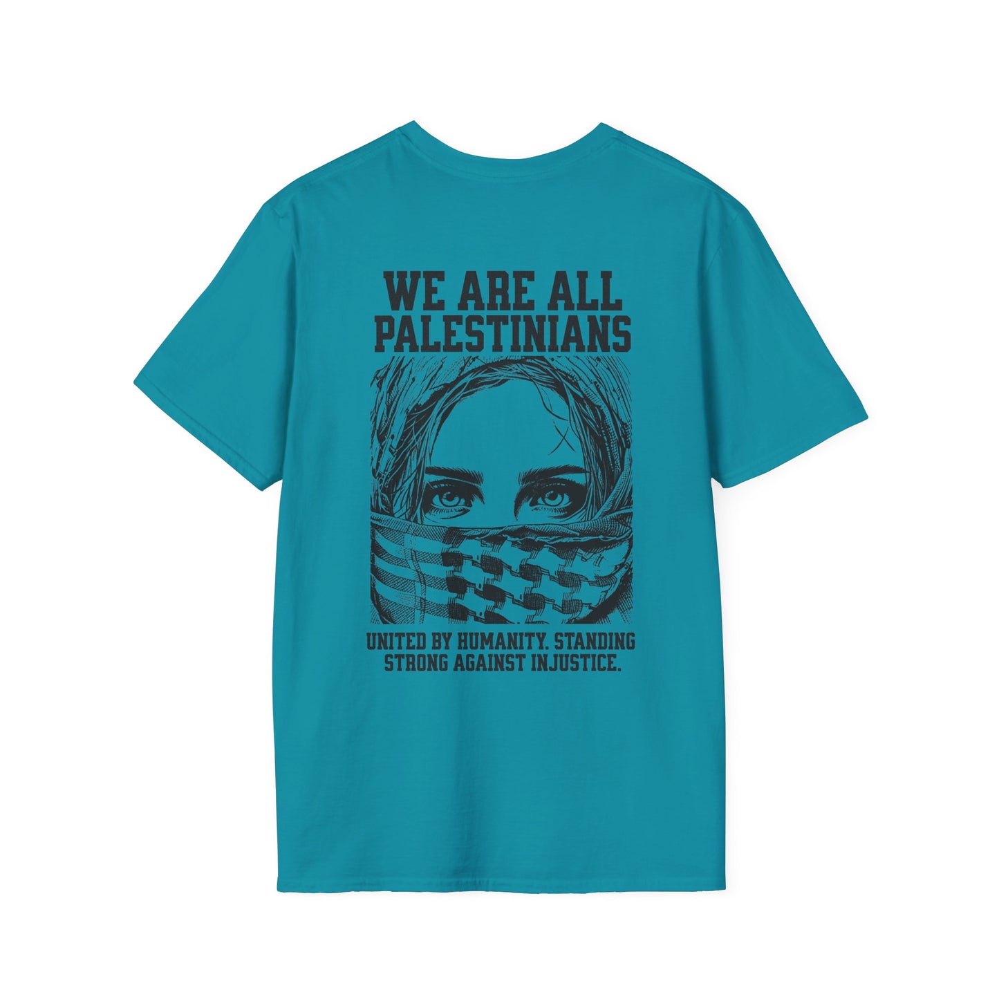 We Are All Palestinians - Front And Back Women's Face Design T-Shirt