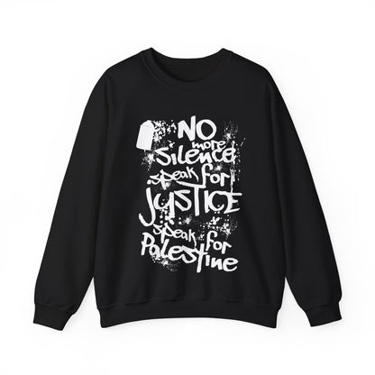 No more Silence, Speak for Injustice, Speak for Palestine - Monochrome Graffiti Sweatshirt