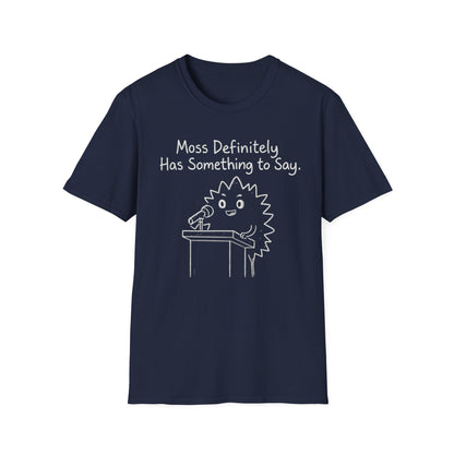 Most Definitely T-Shirt - Chalkboard Playful Moss Speaking into Microphone Design