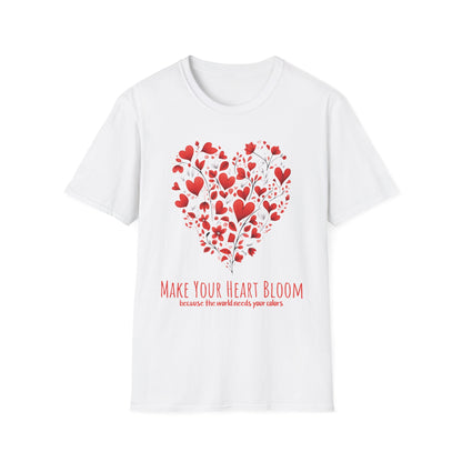 Let Your Heart Bloom Because The World Needs Your Colors - Red Heart Shaped Floral T-Shirt
