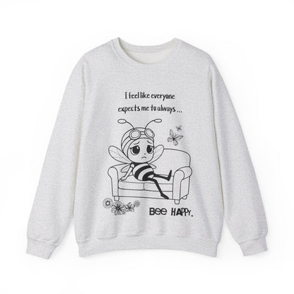 Bee Happy - Sad Bee Sitting on Couch With Self Talk Sweatshirt
