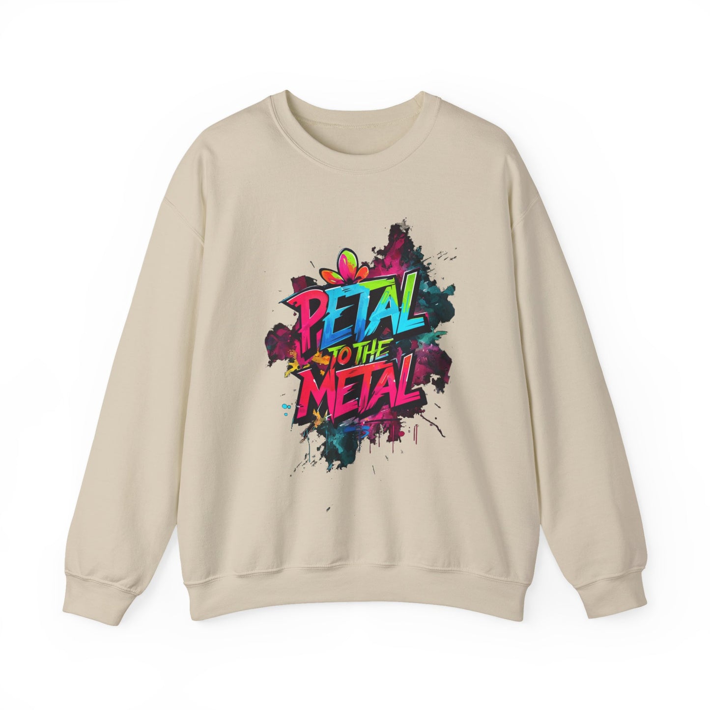 Petal To The Metal – Playful Vibrant Graffiti Typography Sweatshirt