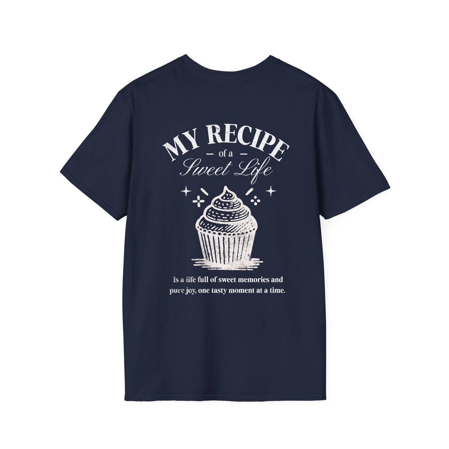My Recipe of A Sweet Life - Monochrome Cupcake Front and Back Design T-Shirt