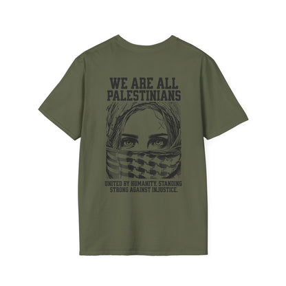 We Are All Palestinians - Front And Back Women's Face Design T-Shirt