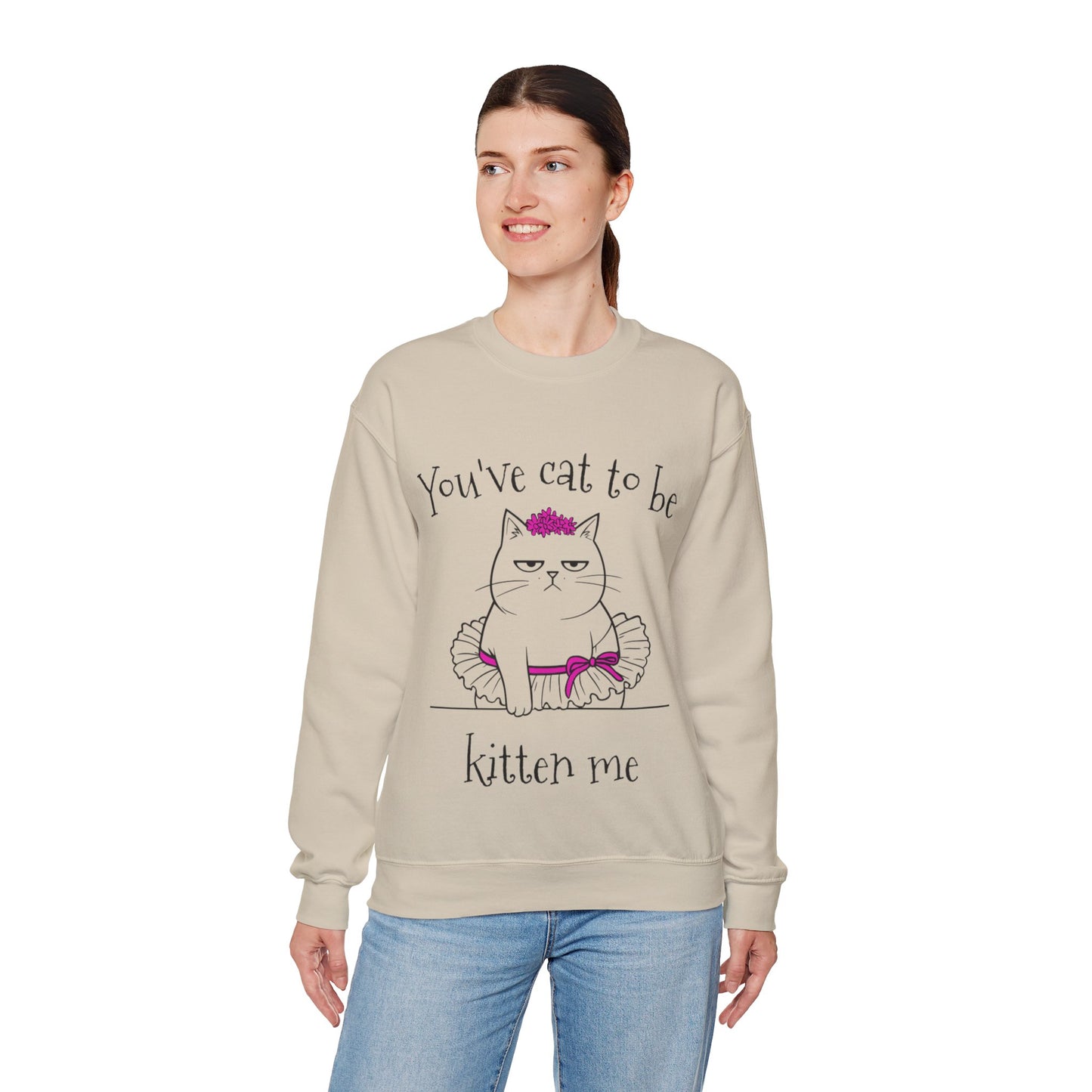 You've got to be kidding me -  Annoyed Cartoon Cat Boy in a Tutu Sweatshirt