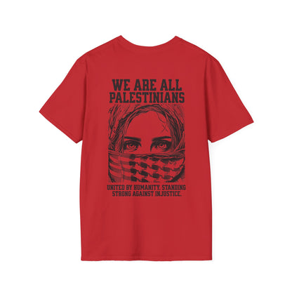 We Are All Palestinians - Front And Back Women's Face Design T-Shirt