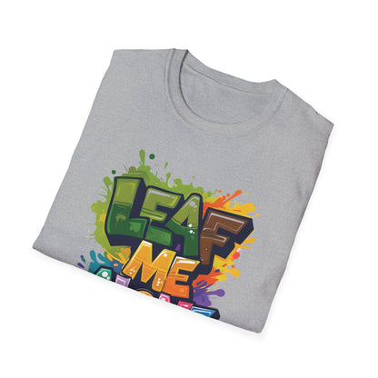 Leaf Me Alone T-Shirt – Graffiti Typography Design