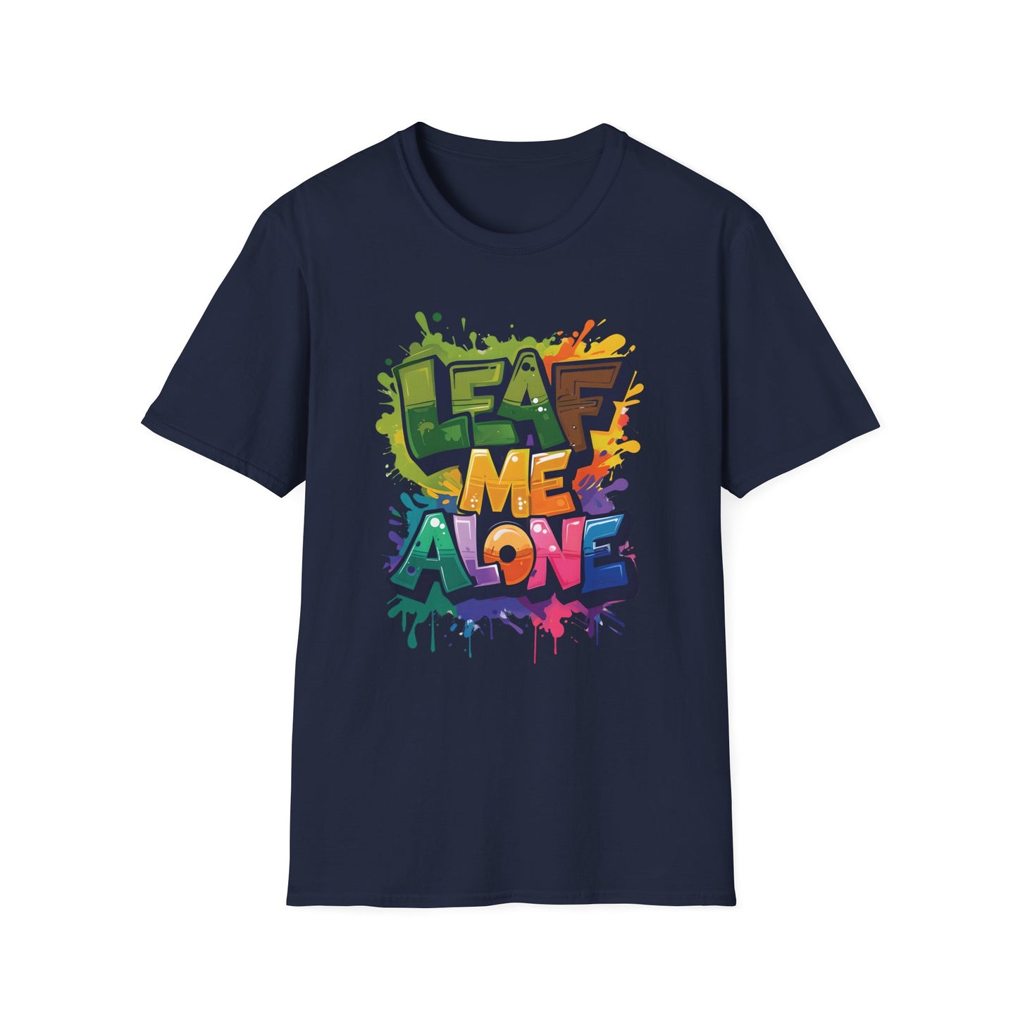 Leaf Me Alone T-Shirt – Graffiti Typography Design