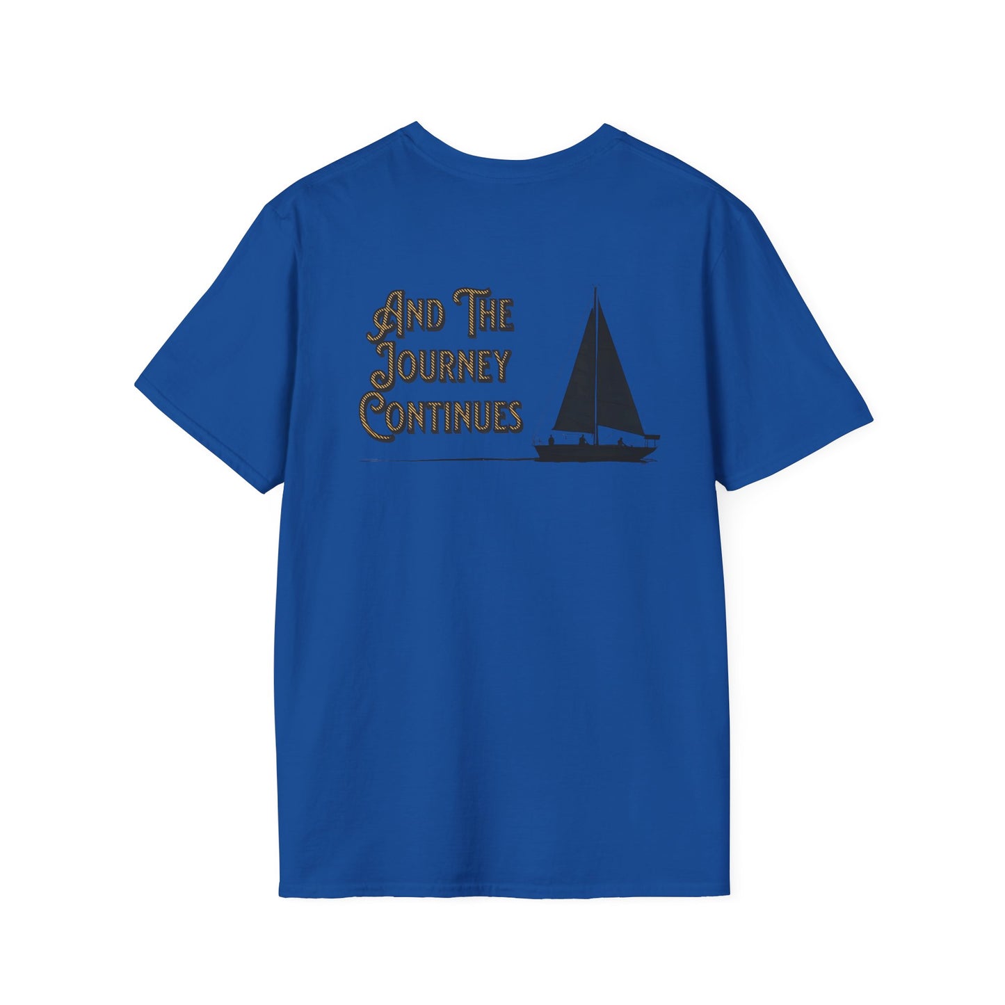 And The Journey Continues -  Minimalist Silhouette Sailboat T-Shirt