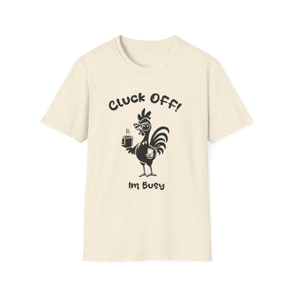 Cluck off I'm Busy - Playful Minimalistic Rooster Silhouette With Coffee And Files T-Shirt