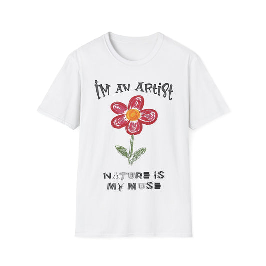 I'm An Artist Nature Is My Muse – Playful Crayon Floral T-Shirt