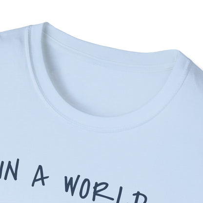 In a world full of fruits be a brave watermelon Graphic T-Shirt