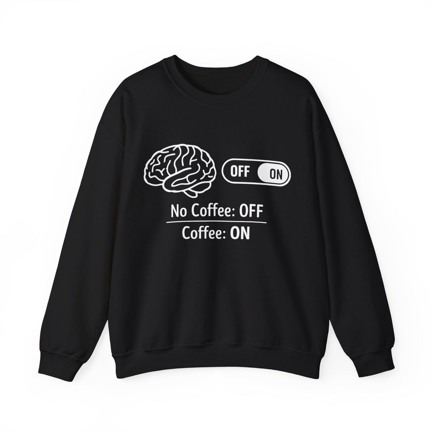 My brain Is On With Coffee- Playful Coffee Sketch Sweatshirt