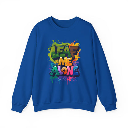 Leaf Me Alone – Playful Graffiti Typography Sweatshirt