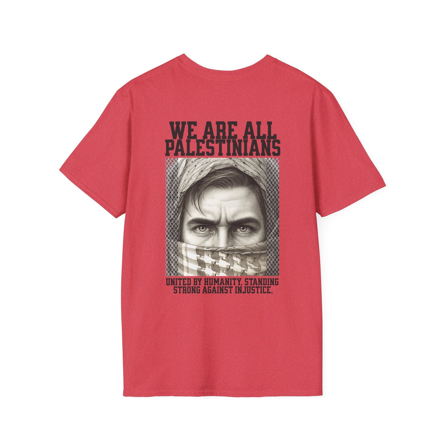 We Are All Palestinians - Front And Back Mans Face Design T-Shirt