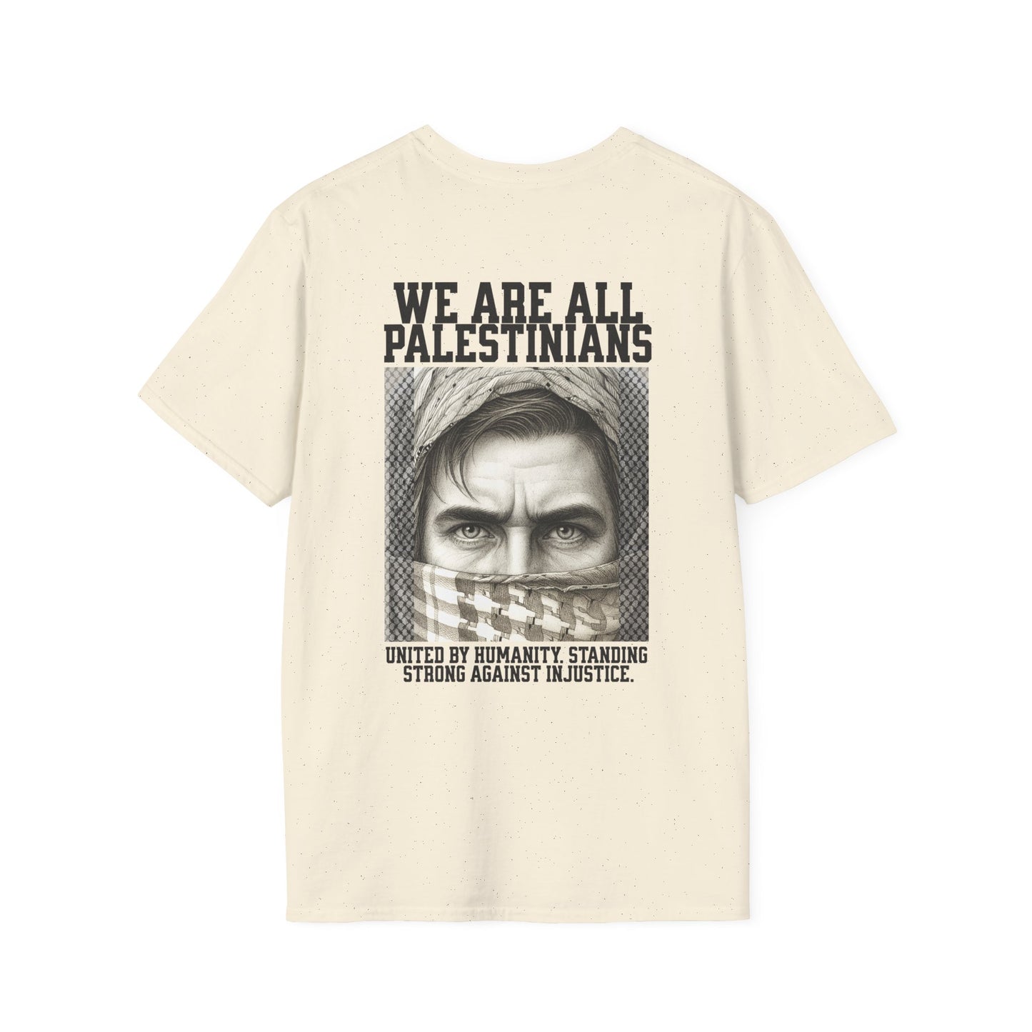 We Are All Palestinians - Front And Back Mans Face Design T-Shirt