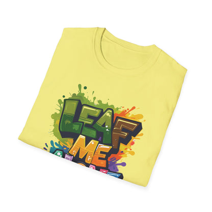 Leaf Me Alone T-Shirt – Graffiti Typography Design