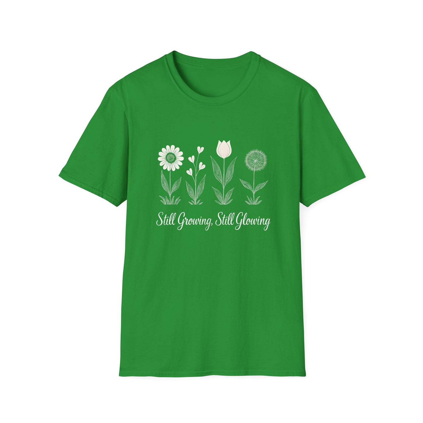 Still Growing Still Glowing T-Shirt - Minimalistic Flowers Line - Botanical Line Art Design