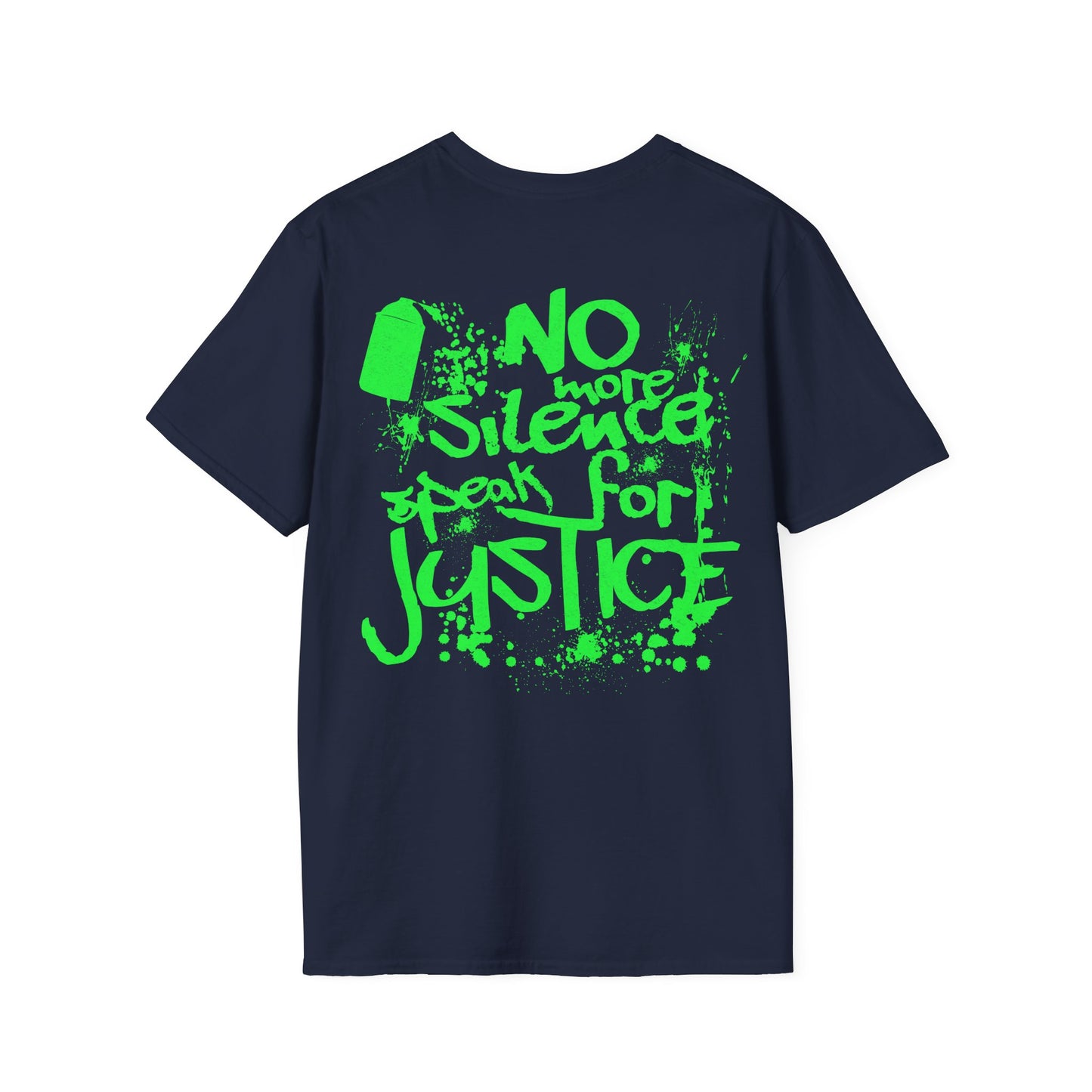No More Silence, Speak for Justice - Graffiti Typography Activism Front and Back design T-Shirt