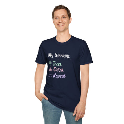 My Therapy: Trees, Cake, Repeat - Typography Playful T-Shirt
