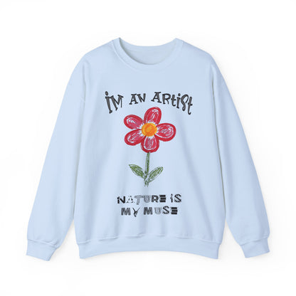 I'm An Artist Nature Is My Muse – Playful Crayon Floral Sweatshirt