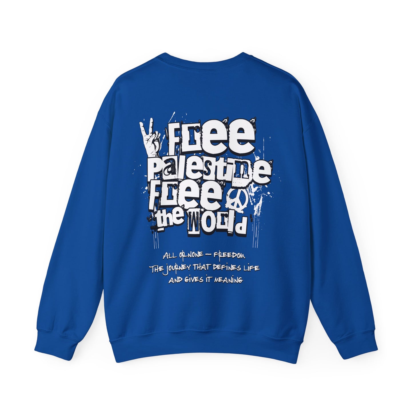 Free Palestine Free The World - Monochrome Graffiti Sweatshirt
