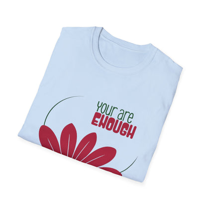 You Are Enough - Minimalistic Boho Flower T-Shirt