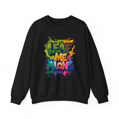 Leaf Me Alone – Playful Graffiti Typography Sweatshirt