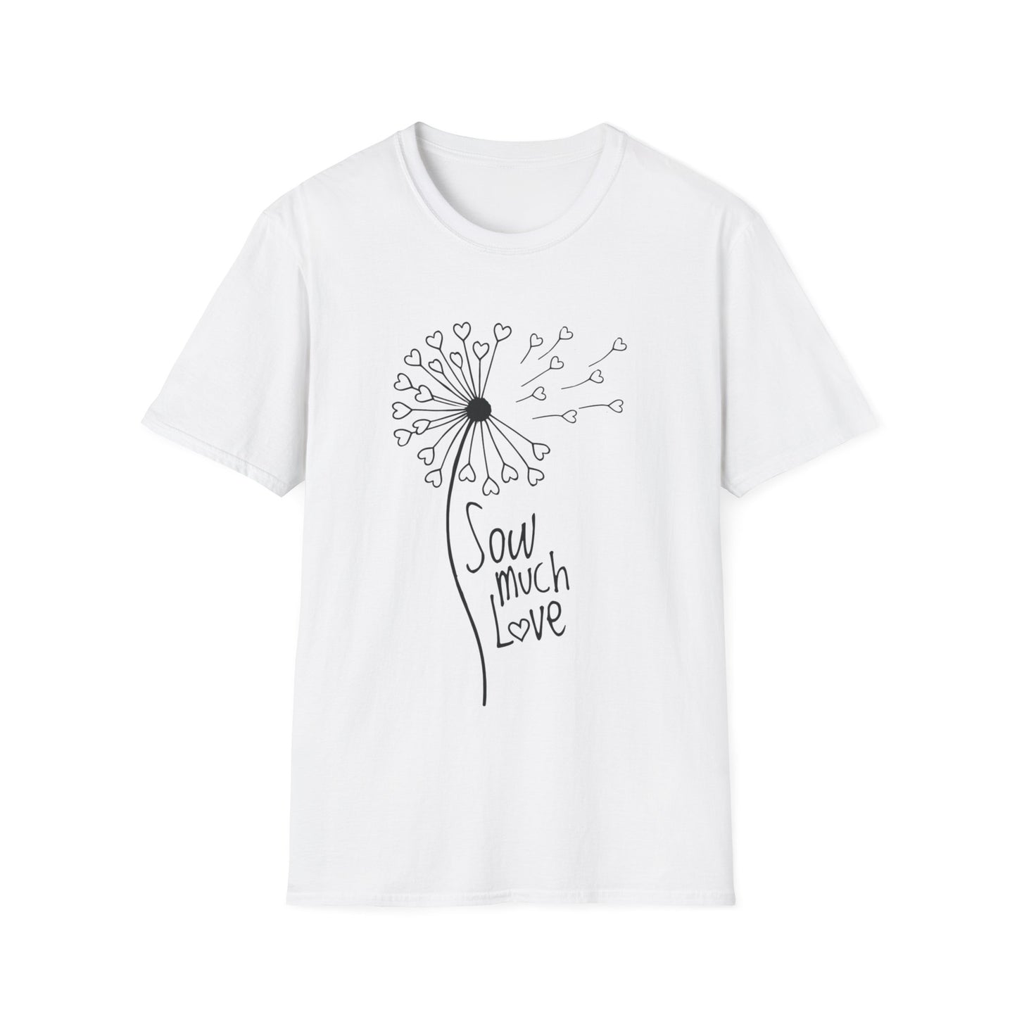 So (Sow) much love T-Shirt -Minimalistic Dandelion with Heart Shapes Design