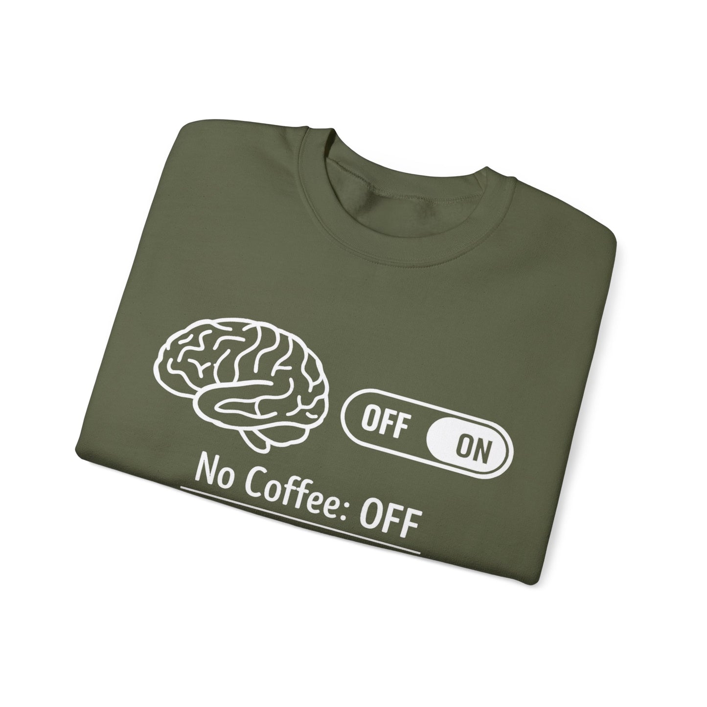 My brain Is On With Coffee- Playful Coffee Sketch Sweatshirt