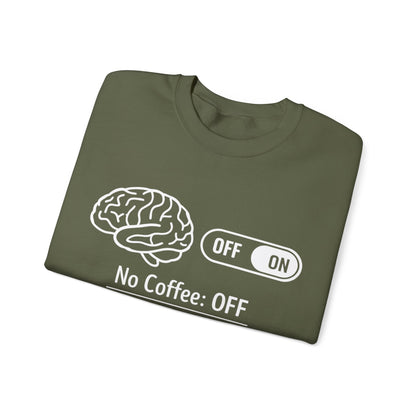 My brain Is On With Coffee- Playful Coffee Sketch Sweatshirt