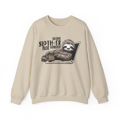 Work Slother Not Harder! - Playful Relaxed Sloth Reclining On Laptop With Coffee Mug Sweatshirt