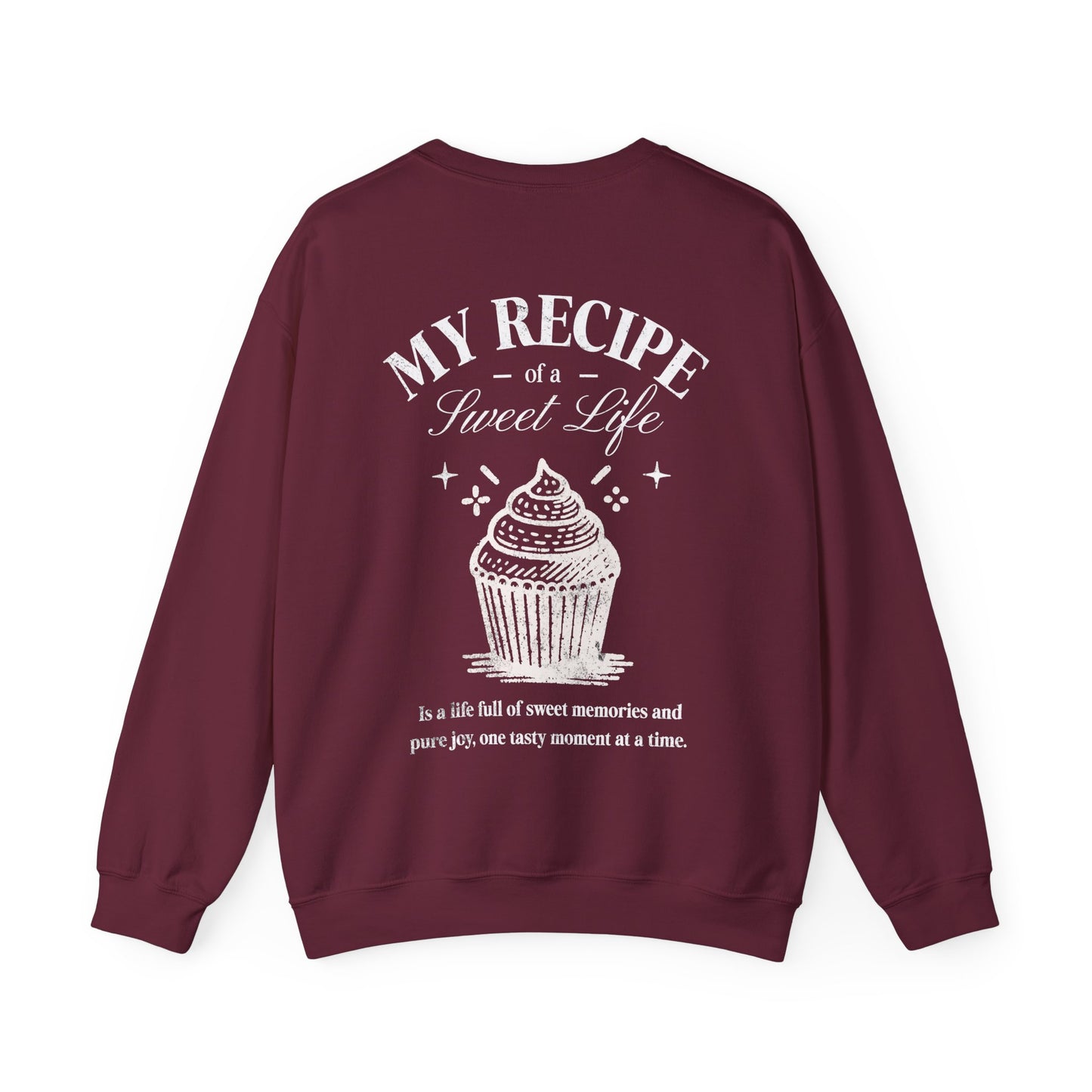 My Recipe of A Sweet Life - Monochrome Cupcake Front and Back Design Sweatshirt