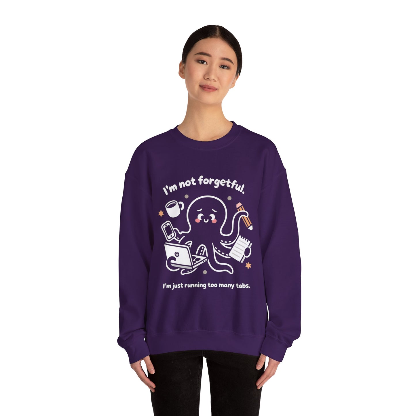 I'm Not Forgetful, I'm Just Running Too Many Tabs - Playful Silhouette Sweatshirt
