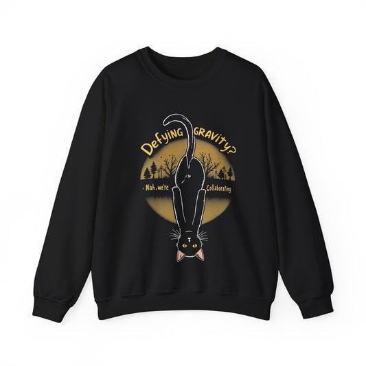 Defying Gravity, Nah, We Are Collaborating - Playful Cat Upside Down Sweatshirt