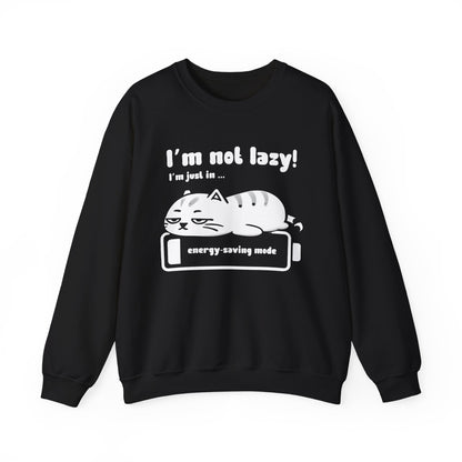 I'm not lazy, I'm Just In Energy Saving Mode - Playful Silhouette Cat On Battery Sweatshirt