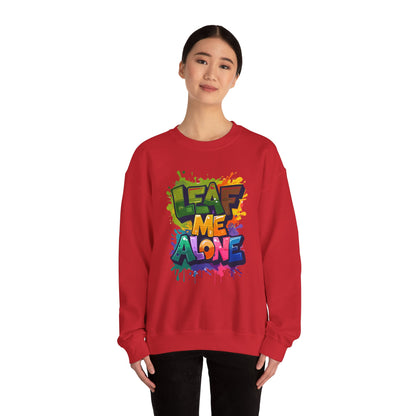 Leaf Me Alone – Playful Graffiti Typography Sweatshirt