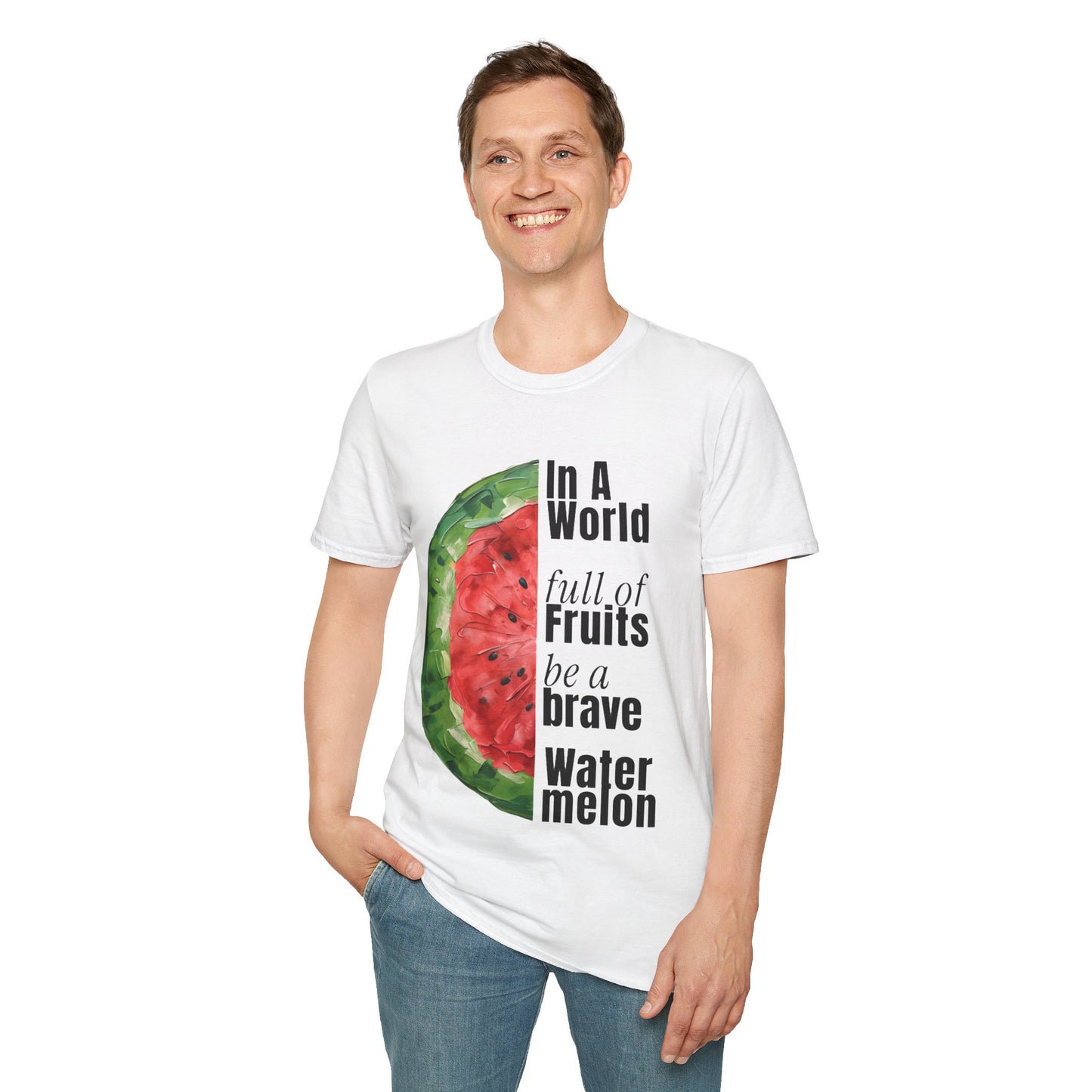In A World Full of Fruits Be A Brave Watermelon - Asymmetrical Watermelon T-Shirt