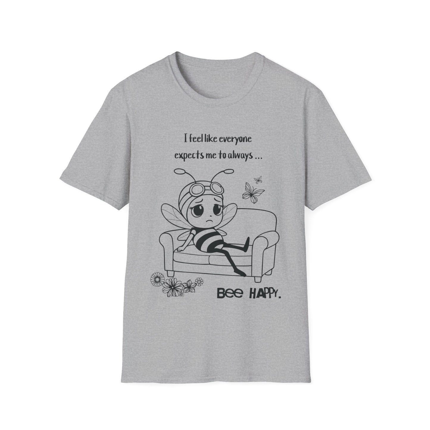 Bee Happy - Sad Bee Sitting on Couch With Self Talk T-Shirt