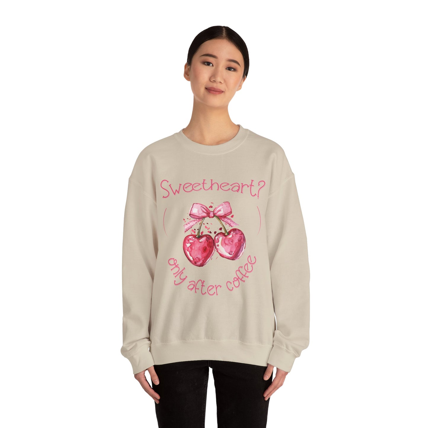 Sweetheart? Only After Coffee - Watercolor Playful Heart Cherry Coffee Sweatshirt