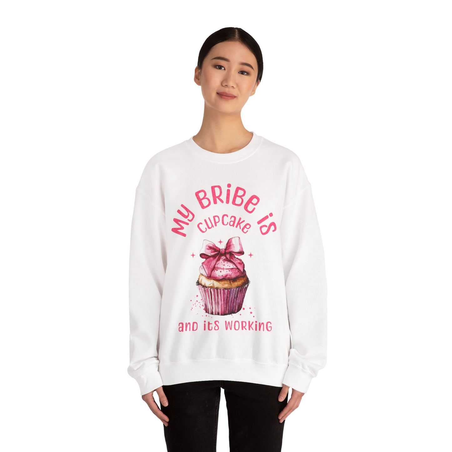 My Bribe Cupcake Makes and its working -  Watercolor Pink Cupcake Sweatshirt